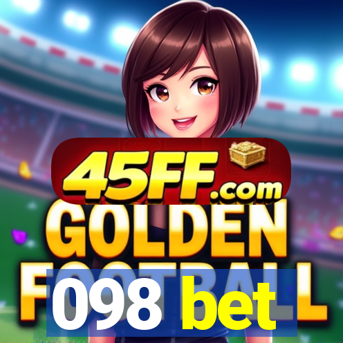098 bet